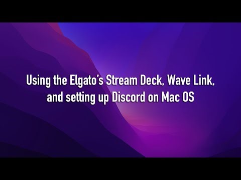 Elgato Stream Deck, Wave Link, and Discord setup.