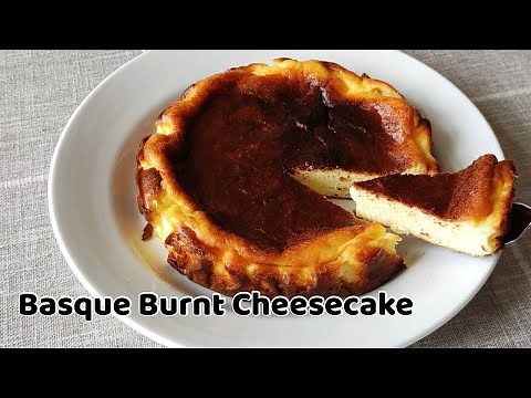 The Easiest Basque Burnt Cheesecake / 5 Minutes to Prepare / Quick and Delicious