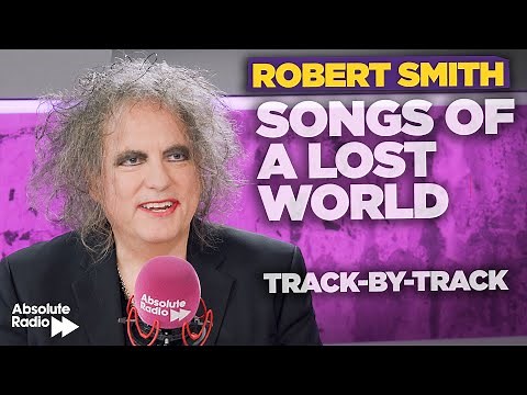 Robert Smith - 'Songs of a Lost World' track-by-track | Tim's Listening Party