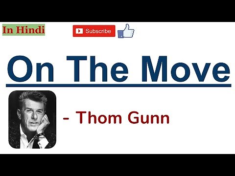 On the Move by Thom Gunn - Summary and Line by Line Analysis