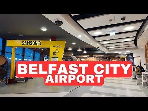 Belfast City Airport (BHD) Walking Tour: See Everything in 4K