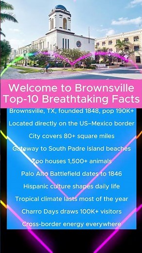 Welcome to Brownsville, Texas: Top-10 Breathtaking Facts #USA #city #Brownsville #TX