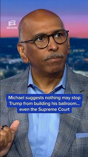Michael suggests nothing may stop Trump from building his ballroom... even the Supreme Court