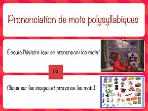 Prononciation de mots polysyllabiques