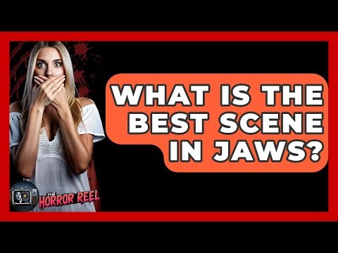 What Is The Best Scene In Jaws? - The Horror Reel