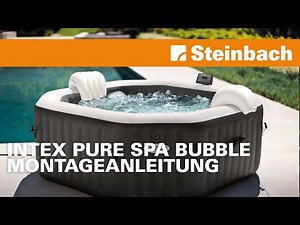 INTEX PureSpa™Bubble | Montageanleitung