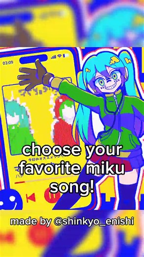 choose your favorite miku song! #vocaloid #miku