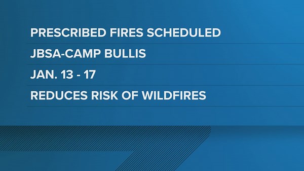 Prescribed burns scheduled to begin Monday at JBSA-Camp Bullis
