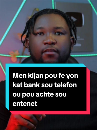 Men kijan pou fe yon kat bank sou telefon ou pou achte sou entenet #astuce #haitiantiktok🇭🇹 #haitiantiktok #telephone #usa🇺🇸