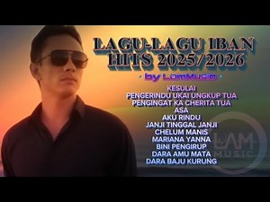 LAGU-LAGU IBAN HITS 2025/2026 | by LamMusic 🔹🔥🔥🔥 #lammusic #laguibanhits2025 /2026
