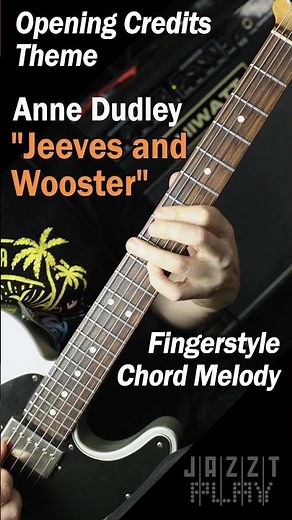 "Jeeves and Wooster" theme by Anne Dudley. Chord Melody