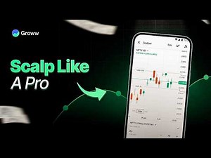 How to use Scalper mode on Groww?