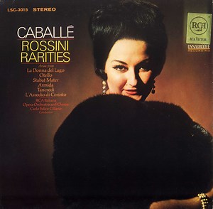 Caballé, Rossini, RCA Italiana Opera Orchestra And Chorus, Carlo Felice Cillario - Rossini Rarities