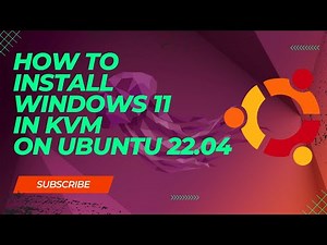 How to Install Windows 11 in KVM on Ubuntu 22.04