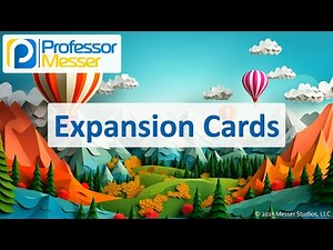 Expansion Cards - CompTIA A+ 220-1201 - 3.5