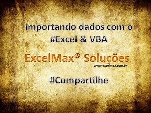 Importar dados com o Excel e VBA