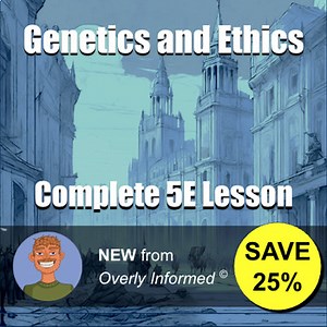 Genetics and Ethics Complete 5E Lesson