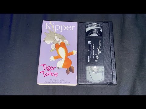 Opening And Closing To Kipper: Tiger Tales 2001 VHS