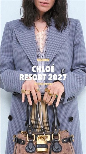 Part 2 - Chloé Resort 2027 #chloe #runwaycollection #fashionclothing