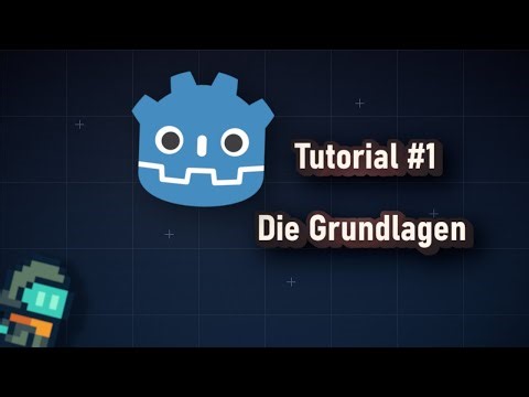 Godot Tutorial #1 - Die Grundlagen