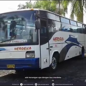 Sejarah Bus Merdeka Utama Group, Mantan Penguasa Jalur Selatan Priangan Timur | Bus indonesia