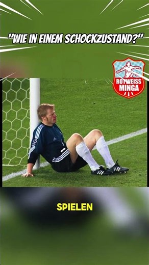 Like in a state of shock - Oliver Kahn