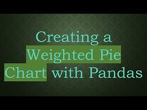 Creating a Weighted Pie Chart with Pandas
