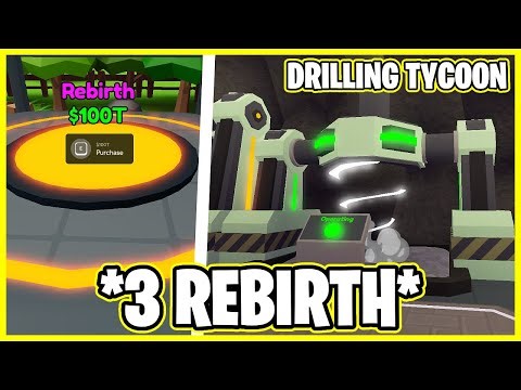 *3 REBIRTH* NEW FLOOR ULTIMATE DRILLING TYCOON ROBLOX