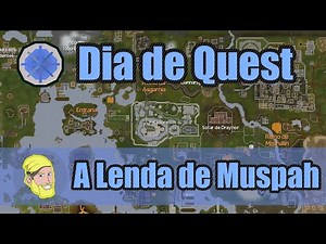 [QUEST] A Lenda de Muspah - Runescape #139
