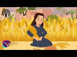 The Story of Ruth Ep. 2 - Gathering grain