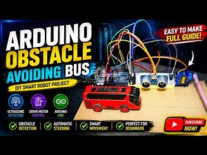 Arduino Obstacle Avoiding Bus Project