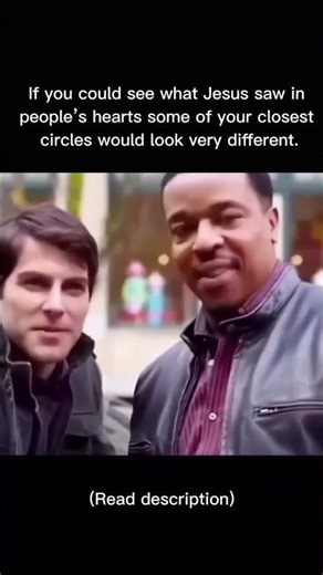 If you saw people’s hearts like Jesus did, your circle would change.