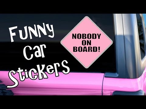 Funny Car Stickers And Signs To Enjoy