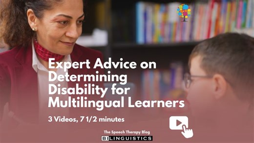 Expert Advice on Determining Disability for Multilingual Learners - A Conversation with Angie Neal, M.S., CCC-SLP | Bilinguistics Speech and Language Services