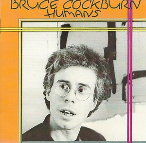 Bruce Cockburn - Humans