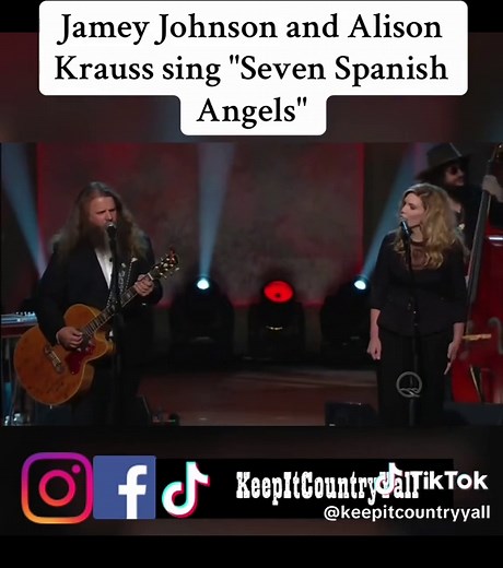 Jamey Johnson and Alison Krauss Perform 'Seven Spanish Angels'