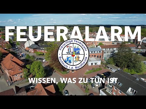 Feueralarm – Wissen was zu tun ist! Ein Film der Brandschutzerziehung der FF Buchholz