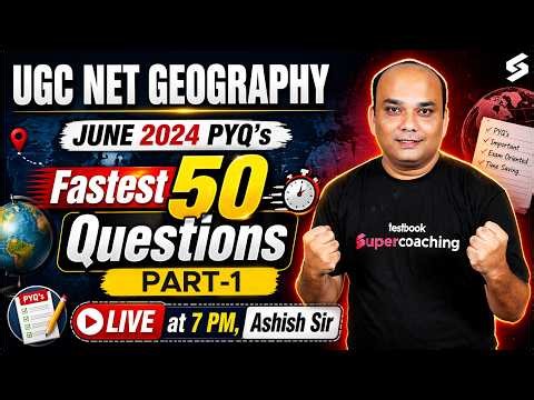 UGC NET Geography Online Classes 2026 | UGC NET Geography Previous Year Questions By Ashish Sir