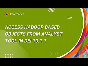 How to access Hadoop based objects from Analyst tool in BDM 10 1 1