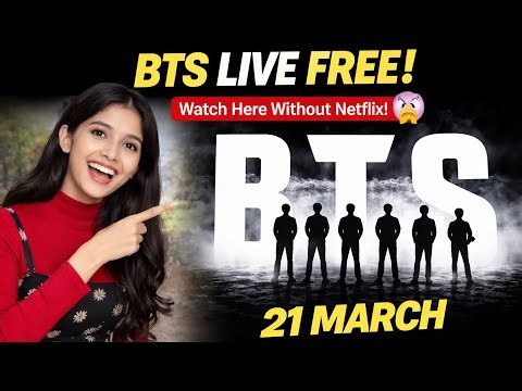 BTS LIVE 21 March FREE 😱 | How to Watch Without Netflix 💜” #btscomeback #btslive #withoutnetflix #💜💜