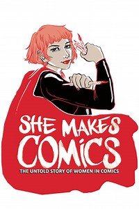 She Makes Comics Summary, Trailer, Cast, Where to Watch and More