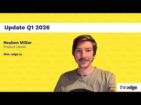 thin-edge.io Update Q1 2026