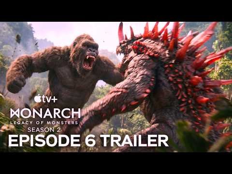 Monarch: Legacy of Monsters Season 2 Episode 6 | First Trailer | Apple TV+