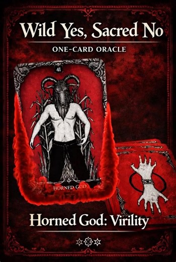 ✨ Wild Yes, Sacred No ✨ (One-Card Oracle for Desire With a Spine) Card Of The Day: Horned God: Virility Message Of The Card: This is raw life-force. Not romance as a performance, but magnetism that comes from being unedited. The Horned God shows up when the body is done negotiating with shame, and the soul is ready to reclaim appetite, creativity, courage, and animal truth. He does not ask you to be reckless. He asks you to be honest. Because when you stop pretending you do not want what you wan