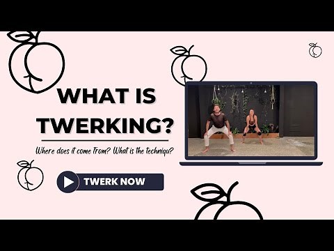 What is Twerking - The history & herstory
