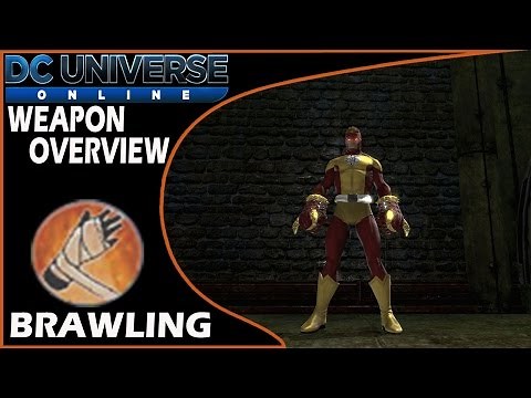 DCUO Weapon Overview - Brawling
