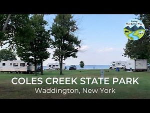 Let's Take a Look at Coles Creek State Park in Waddington, NY (Near the Canadian Border)