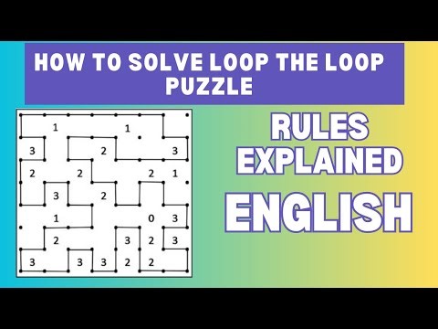 How to Solve Loop the Loop Puzzle | Explained in English