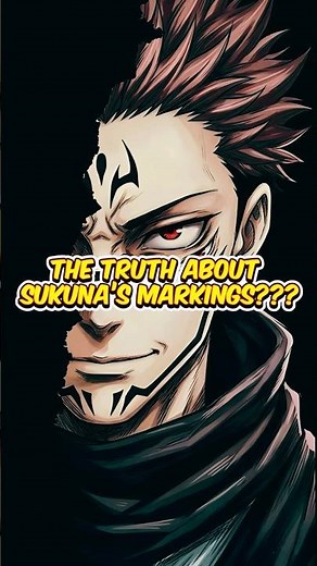 The Truth About Sukuna’s Markings 🤯 | Jujutsu Kaisen