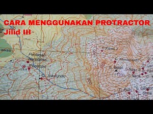 CARA MENGGUNAKAN PROTRACTOR (III)| Menentukan dan Mencari Koordinat UTM | NAVIGASI DARAT [PART 9]